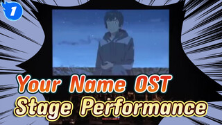 “Your Name” OST Stage Performance! I Started Crying When I Heard the Prelude_1