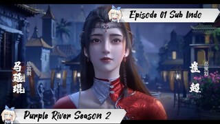 [ EPISODE 01 ] Purple River Season 2 - 1080p Super Duper HD Sub Indo