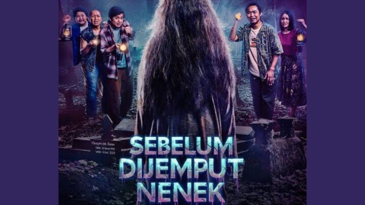 Sebelum Di Jemput Nenek Full HD 2026