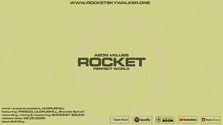 ROCKET - Perfect World [Official Audio]