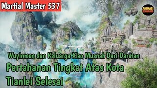 Martial Master 537 ‼️Kota Tianlei Selesai Di Bangun