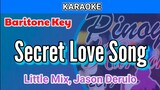 Secret Love Song by Little Mix, Jason Derulo (Karaoke : Baritone Key)
