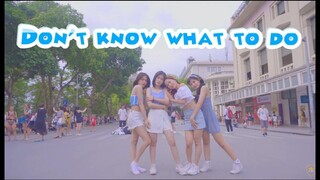 [KPOP IN PUBLIC CHALLENGE] BLACKPINK 블랙핑크 - Don't Know What To Do DANCE COVER BY W-Unit from Vietnam