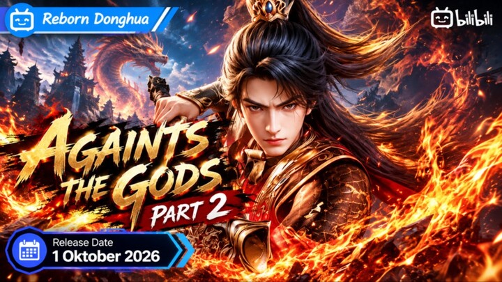 Against the Gods Episode 57[part 2] Subtitle Indonesia