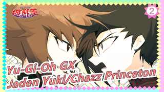[Yu-Gi-Oh GX/Hand Drawn MAD] Slowmotion [Jaden Yuki/Chazz Princeton]_2