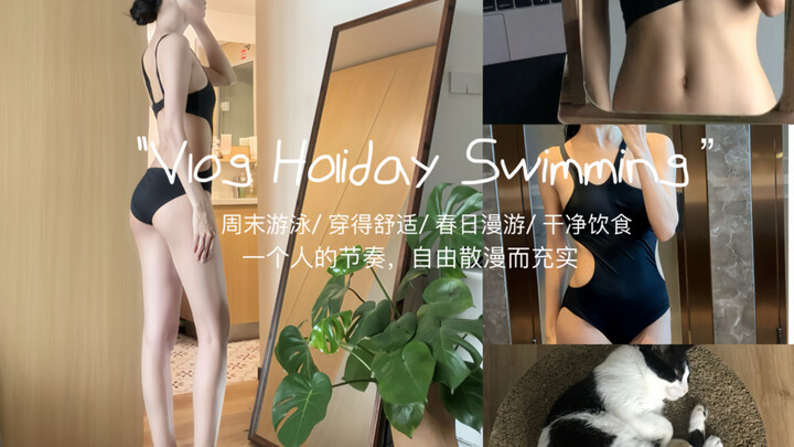Vlog: Qingming Holiday — Staying Home to Swim / Happy Days with Mi / Fully Adjusted to and Loving My