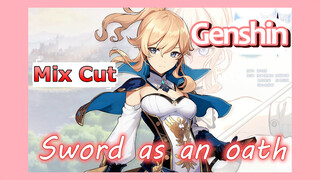 [Genshin  Mix Cut]  Sword as an oath to pronounce the sentence again