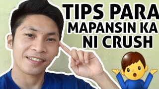 TIPS PARA MAGUSTUHAN NI CRUSH | CRUSH TIPS ni Sir Chiefmunk