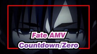 [Fate/AMV] - Countdown/Zero