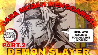 CARA YG SANGAT MUDAH SEKALI MENGGAMBAR ANIME DEMON SLAYER part.2