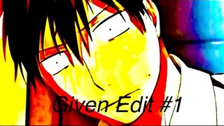 A Given Crack/Edit because the given manga is ending  #1