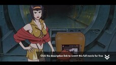 Cowboy Bebop: The Movie [ Trailer ]- 1080p BRrip