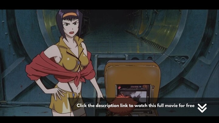 Cowboy Bebop: The Movie [ Trailer ]- 1080p BRrip