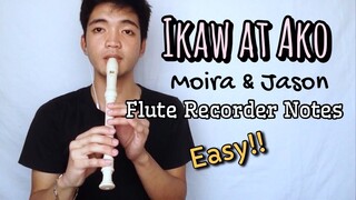 IKAW AT AKO - Moira Dela Torre & Jason Marvin (EASY FLUTE RECORDER COVER) | Tutorial | Notes/Chords