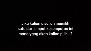 Bagaimana? Lu mau pilih yang mana?