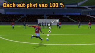 Cách ghi bàn ở những tình huống sút phạt trực tiếp | Dream League Soccer 2021