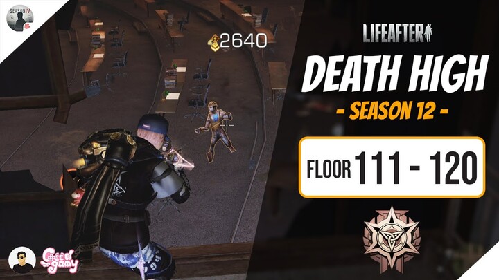 LifeAfter: Death High Season 12 (Floor 111-120) - Full Climb Guide