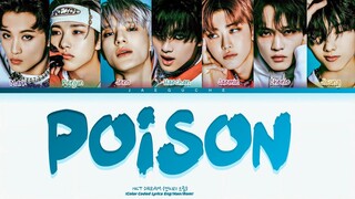NCT DREAM (엔시티 드림) 'POISON' Lyrics (엔시티 드림 'POISON' 가사) Color Coded Lyrics