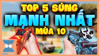 CALL OF DUTY MOBILE VN | TOP 5 SÚNG MẠNH NHẤT TRONG CALL OF DUTY MOBILE SEASON 10 | Zieng Gaming