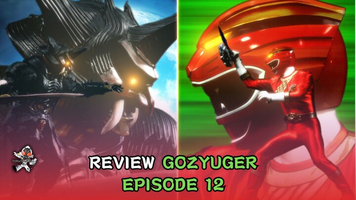 CERITA UNIVERSE WARRIOR TERBAIK! | Review Gozyuger Eps. 12