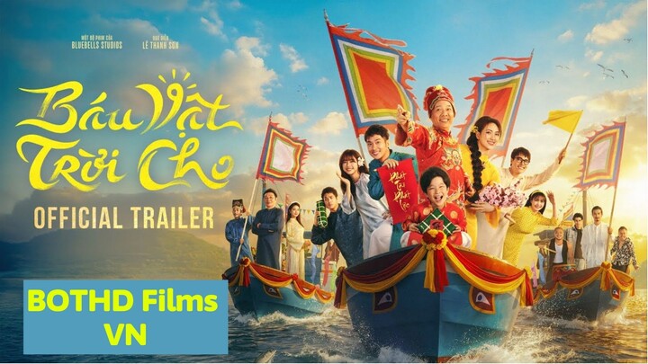 [ FHD ] Báu Vật Trời Cho | BOTHD Films VN