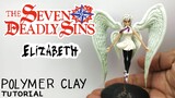 Elizabeth - The Seven Deadly Sins[Nanatsu no Taizai] - Polymer Clay Tutorial