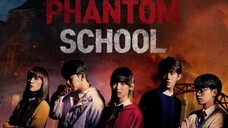 phantom school (2022) episode 6 sub indo