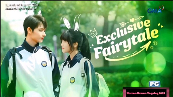 Exclusive Fairytale Ep 3 (Tagalog Dubbed)