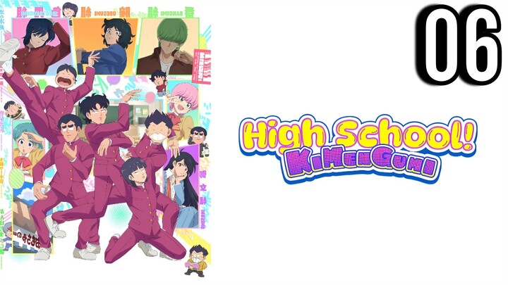 High School! Kimengumi (2026) Episode 6