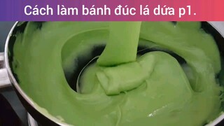 cách làm bánh đúc lá dứa phần 1