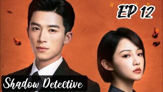 [ENG] EP 12 Shadow Detective