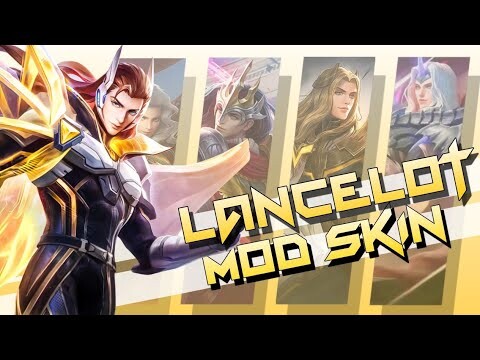 MLBB : Mod All Skin Lancelot - Jin Moba