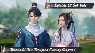 [ EPISODE 02 ] Throne Of Ten Thousand Swords - 1080p Super Duper HD Sub Indo