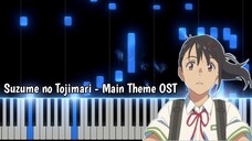 Suzume no Tojimari - Main Theme OST (Piano Cover)