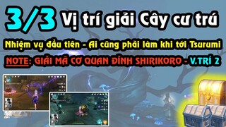 Full giải mã 3 vị trí cây cư trú - Xóa tan sương mù | Giải cơ quan đỉnh Shirikoro