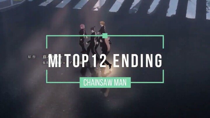Mi Top 12 Ending de Chainsaw Man