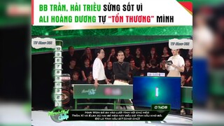 BB Trần, Hải Triều sửng sốt vì Ali Hoàng Dương