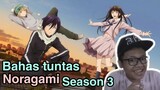 Bahas tuntas Noragami season 3-Request subscriber