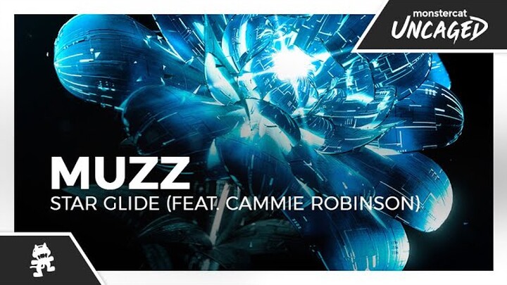 MUZZ - Star Glide (feat. Cammie Robinson) [Monstercat Official Music Video]