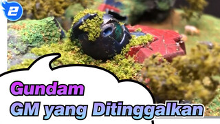 [Gundam] GM yang Ditinggalkan | Demonstrasi Adegan Pembuatan Model Gundam_2