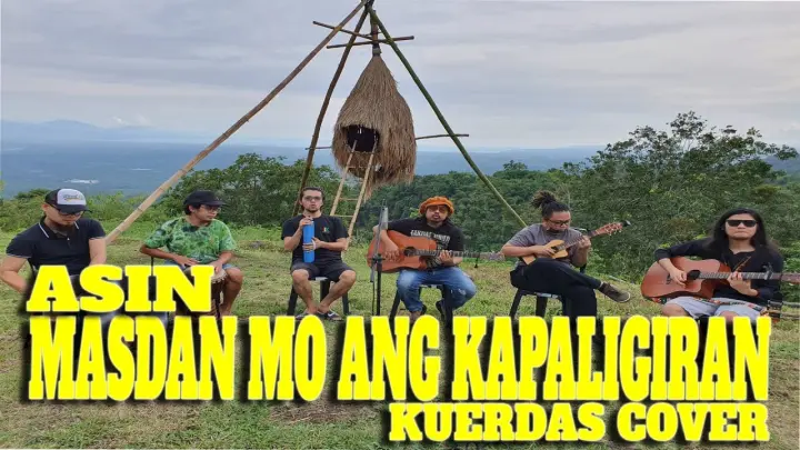 Masdan Mo Ang Kapaligiran - Asin  | Kuerdas Acoustic Reggae Version
