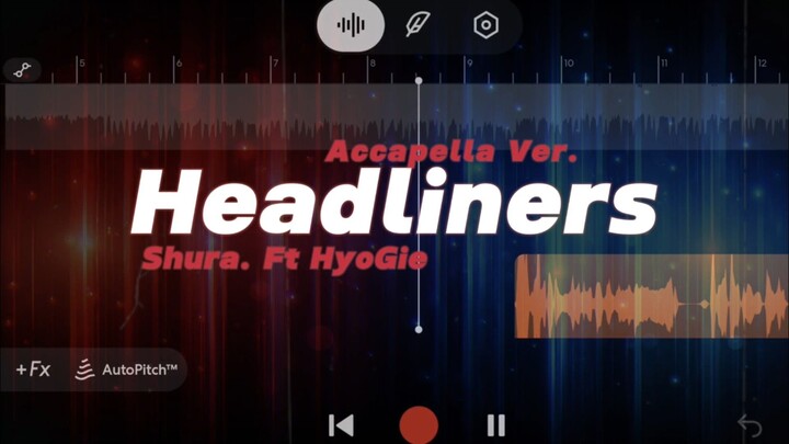 [ KidLaw/Daisuke Namikawa & Hiroshi Kamiya - HEADLINERS ] || Cover By || Shura.Ft HyoGie (Accapella)