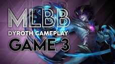 MLBB Gameplay DYROTH #3