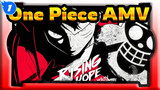 [One Piece AMV] Harapan Yang Meningkat_1