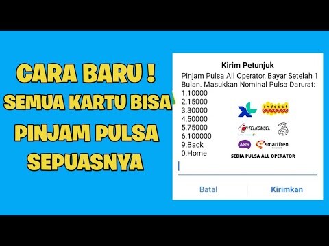 Cara Pinjam Pulsa Telkomsel, Indosat, & XL (All Operator) | Hutang Pulsa Sepuasnya