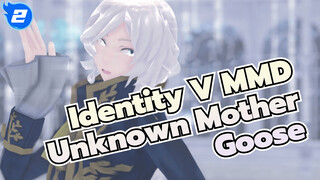 Unknown Mother-Goose : ช่างภาพ |_2
Identity V MMD