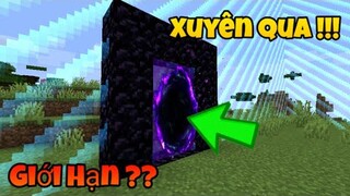 #11 Thí Nghiệm Băng Qua Giới Hạn Của Minecraft Bằng Cánh Cổng Địa Ngục Và Cái Kết !!!