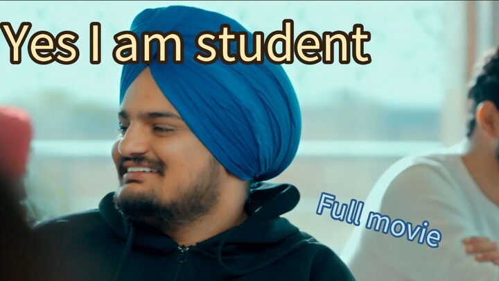 sidhu moose wala/ movie Yes I am student full movie Sidhu moose 295
