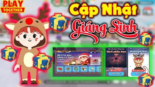 Play Together | Review Chi Tiết Về Bản Cập Nhật "GIÁNG SINH"