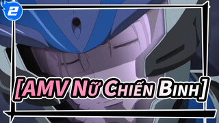 [AMV Nữ Chiến Binh]_2